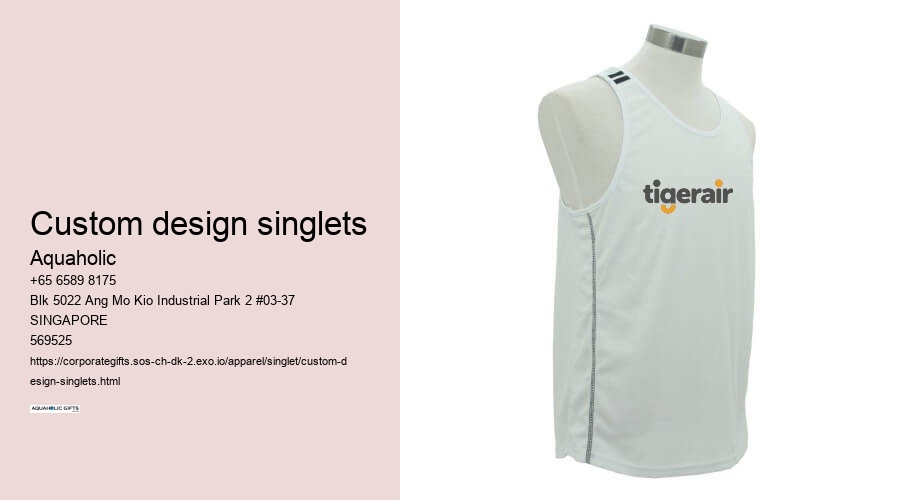 custom design singlets